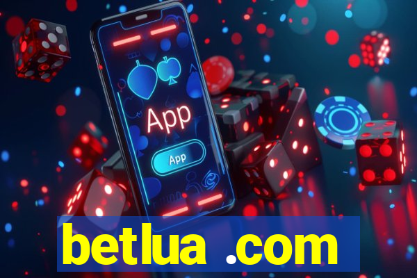 betlua .com